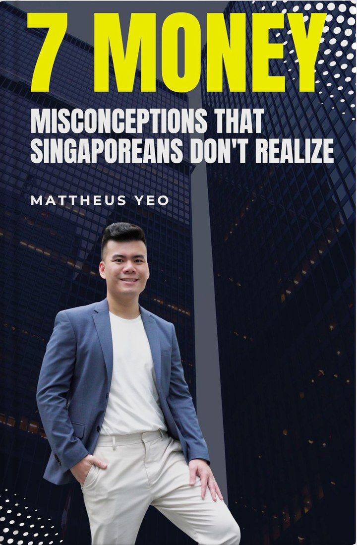 7 Money Misconceptions Singaporeans Don't Realize, a book by Mattheus Yeo